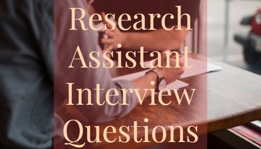 research assistant questions for interview